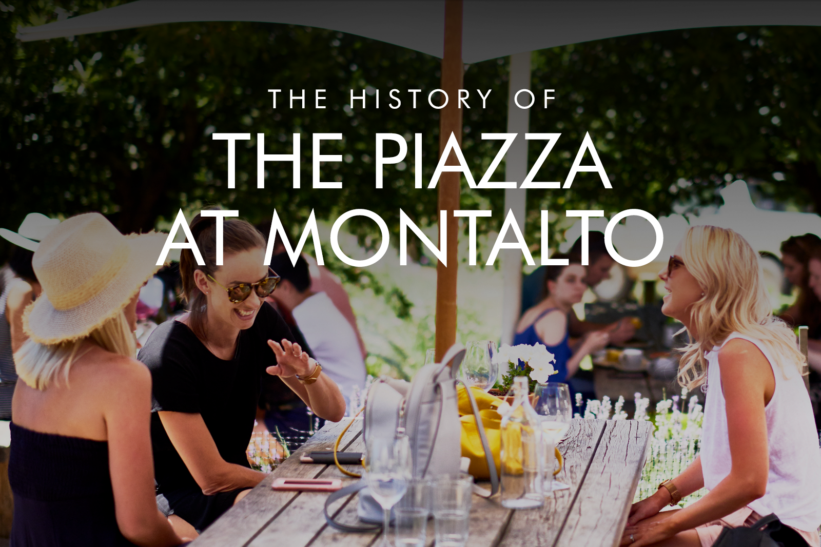 THE HISTORY OF THE PIAZZA AT MONTALTO