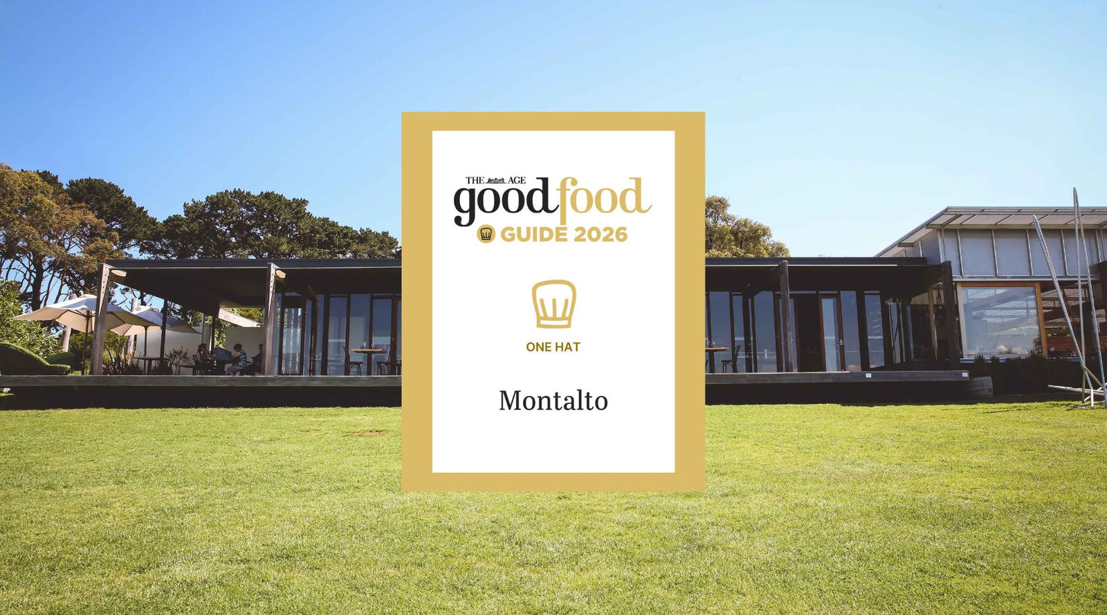 MONTALTO AWARDED ONE HAT IN THE AGE GOOD FOOD GUIDE 2026: CELEBRATING 22 YEARS OF EXCELLENCE
